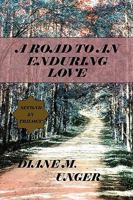 A ROAD TO AN ENDURING LOVE 1441594132 Book Cover