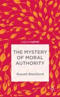 The Mystery of Moral Authority 1137562692 Book Cover