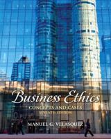Business Ethics: Concepts and Cases--A Teaching and Learning Classroom Edition 0130938211 Book Cover