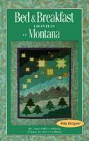 Bed and Breakfast Homes of Montana 1560442735 Book Cover