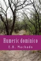 Humeric dominico: un viaje hacia el perdon 1502466953 Book Cover