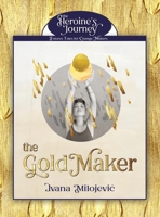 The Gold Maker 0645346101 Book Cover