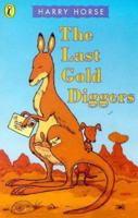 The Last Gold Diggers 1561454354 Book Cover