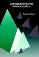 Software Engineering with Abstractions 0201080044 Book Cover