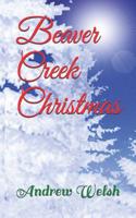 Beaver Creek Christmas 109523370X Book Cover