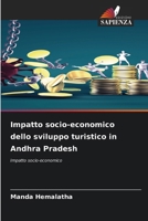 Impatto socio-economico dello sviluppo turistico in Andhra Pradesh 6209100279 Book Cover