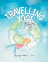 Travelling Yogi 1984513052 Book Cover