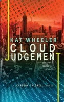 Cloud Judgement: Cameron Caldwell #2 B09Q1WM3X8 Book Cover