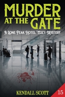 Murder at the Gate B09K26D9CY Book Cover
