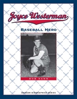 Joyce Westerman: Baseball Hero 0870204866 Book Cover