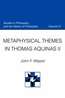 Metaphysical Themes in Thomas Aquinas (Studies in Philosophy and the History of Philosophy, Vol 10) 0813208394 Book Cover
