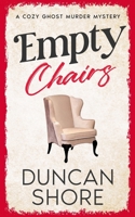 Empty Chairs 1738603334 Book Cover