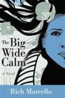 The Big Wide Calm 1626527954 Book Cover