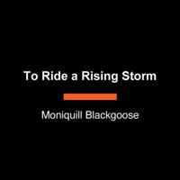 To Ride a Rising Storm: The Second Book of Nampeshiweisit 0593498305 Book Cover