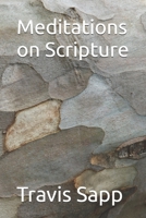 Meditations on Scripture B0F24Y9V48 Book Cover