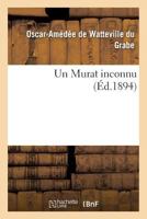 Un Murat Inconnu 2016203900 Book Cover