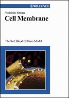 Cell Membrane: The Red Blood Cell as a Model 3527304630 Book Cover