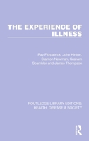 The Experience of Illness 042278530X Book Cover