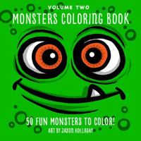 Monsters Coloring Book: 50 Fun Monsters to Color! B0GSMYLQNF Book Cover