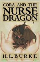 Cora and the Nurse Dragon B0CLQQR6C3 Book Cover
