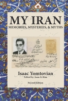 My Iran: Memories, Mysteries & Myth B0BW363VGP Book Cover