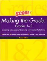 Score! Making the Grade: Grades 1-2, Second Edition 0684873427 Book Cover