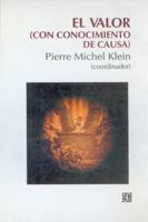 El Valor: (Con Conocimiento de Causa) 9681642775 Book Cover