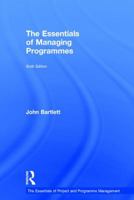 The Essentials of Managing Programmes 1138288284 Book Cover