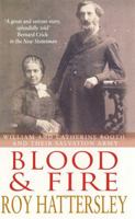 Blood and Fire: William and Catherine Booth and the Salvation Army 0385494394 Book Cover