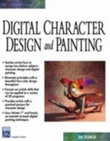 Digital Character Design and Painting (Charles River Media Graphics) 1584502320 Book Cover
