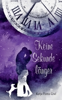 Keine Sekunde länger 3748141246 Book Cover