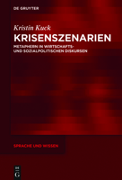 Krisenszenarien: Metaphern in Wirtschafts- Und Sozialpolitischen Diskursen 3110569345 Book Cover