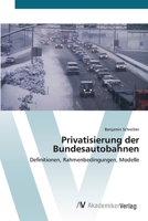 Privatisierung der Bundesautobahnen 3639402359 Book Cover