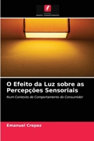 O Efeito da Luz sobre as Percep��es Sensoriais 6204037293 Book Cover