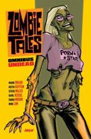 Zombie Tales Omnibus: Undead 1608860744 Book Cover