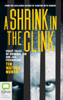 A Shrink in the Clink 065562211X Book Cover