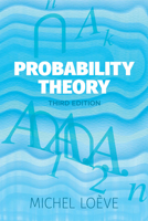 Probability Theory: Third Edition 0486814882 Book Cover