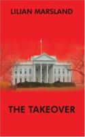 THE TAKEOVER 1418421626 Book Cover