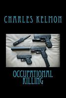 Occupational Killing 1450521568 Book Cover