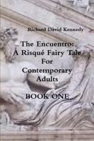 The Encuentro Book One 1312727268 Book Cover