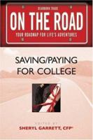 On the Road: Saving/Paying for College(On the Road Series) 1419500457 Book Cover