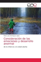 Consideraci�n de las emociones y desarrollo anormal 6203588644 Book Cover