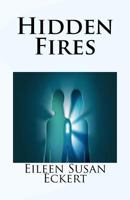 Hidden Fires 1537353977 Book Cover