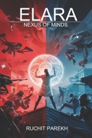 Elara - Nexus of Minds B0DFMS446V Book Cover