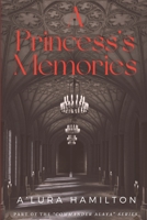A Princess’s Memories B08F6Y3R56 Book Cover