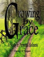 Growing by Grace - a Study in Personal Holiness (English) 057870627X Book Cover