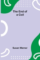 The End of a Coil 1517792789 Book Cover