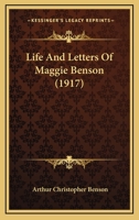 Lfe And Letters Of Maggie Benson B0BP2SYLGC Book Cover