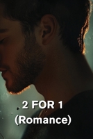 2 FOR 1 (Romance) B0DR7L675T Book Cover