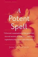 A Potent Spell 0618063498 Book Cover